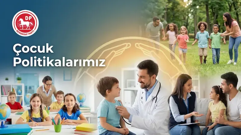 Çocuk Politikalarımız