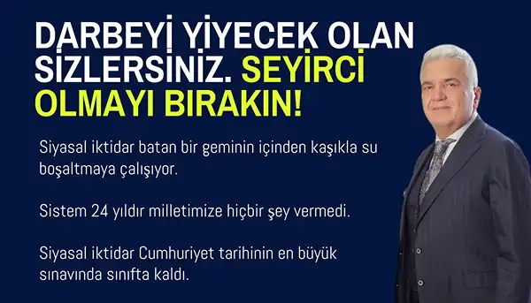 DARBEYİ YİYECEK OLAN SİZLERSİNİZ.SEYİRCİ OLMAYI BIRAKIN!